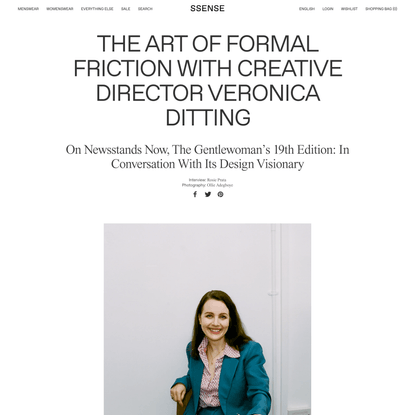 The Art Of Formal Friction With Creative Director Veronica Ditting
