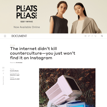 The internet didn’t kill counterculture—you just won’t find it on Instagram
