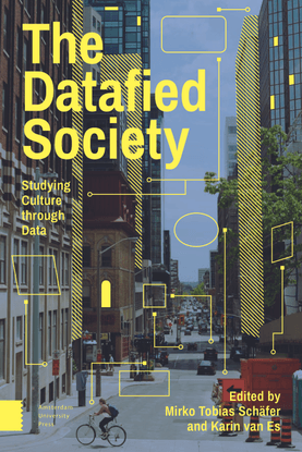mirko-tobias-schafer-the-datafied-society-studying-culture-through-data.pdf
