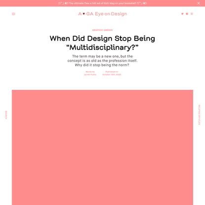 When Did Design Stop Being “Multidisciplinary?”