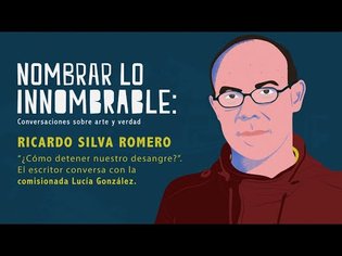 Ricardo Silva Romero en 'Nombrar lo innombrable: conversaciones sobre arte y verdad'