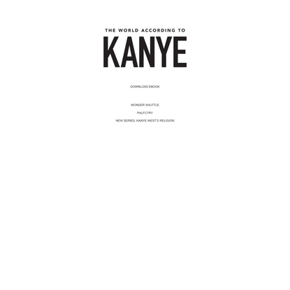 The World According to Kanye