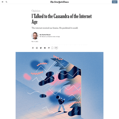 Opinion | I Talked to the Cassandra of the Internet Age