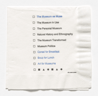 Louise Lawler Napkin for The Museum as Muse: Artists Reflect, The Museum of Modern Art, New York, March 14–June 1, 1999 1999