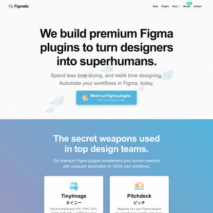Premium Figma plugins to 1000x your workflows. - Figmatic
