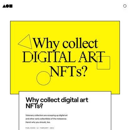 Why collect digital art NFTs?