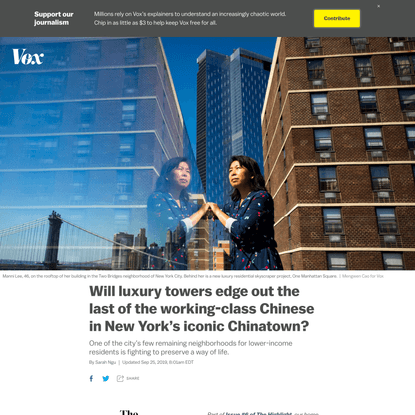 Will luxury towers edge out the last of the working-class Chinese in New York’s iconic Chinatown?