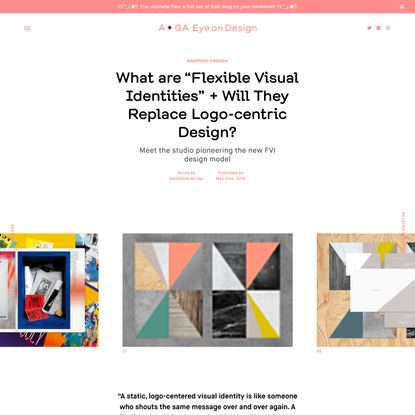 What are “Flexible Visual Identities” + Will They Replace Logo-centric Design? – Eye on Design