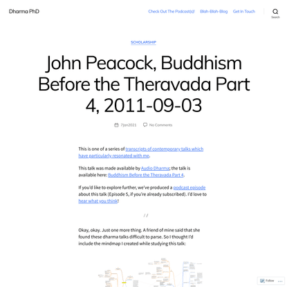 John Peacock, Buddhism Before the Theravada Part 4, 2011-09-03