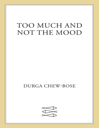 too-much-and-not-the-mood-essays-by-chew-bose-durga-z-lib.org-.epub-1-.pdf