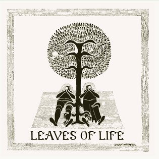 Leaves of Life, by Various Artists