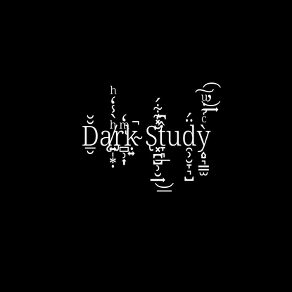 Dark Study