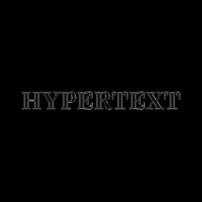HyperText * Future Fonts Year One