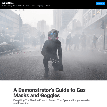 A Demonstrator’s Guide to Gas Masks and Goggles