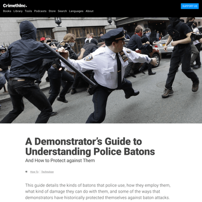 A Demonstrator’s Guide to Understanding Police Batons