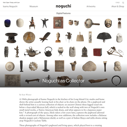 Noguchi as Collector - The Noguchi Museum