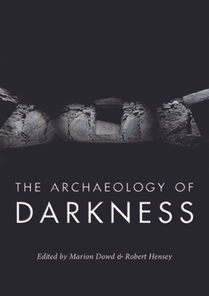 The-Archaeology-of-Darkness-Marion-Dowd-2.pdf