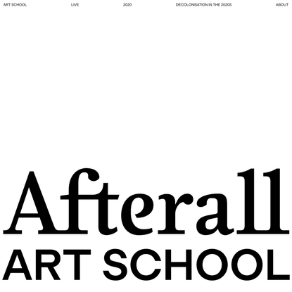 Afterall Art School