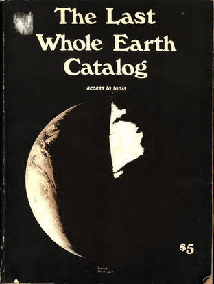 The Last Whole Earth Catalogue