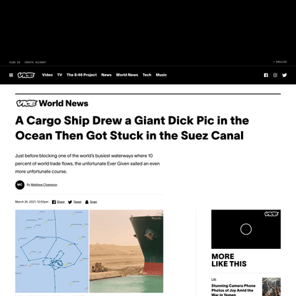 A Cargo Ship Drew a Giant Dick Pic in the Ocean Then Got Stuck in the Suez Canal