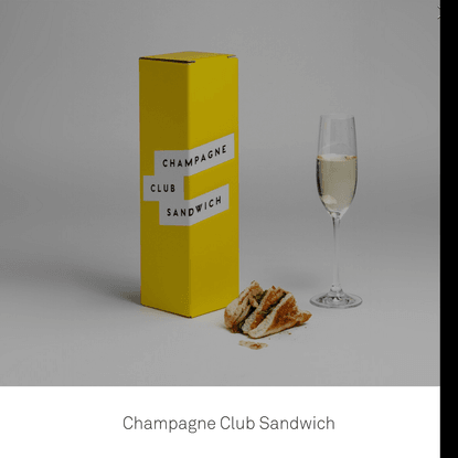 Champagne Club Sandwich - byHAUS