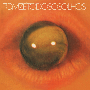 todos-os-olhos_tom-ze.jpeg