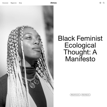 Black Feminist Ecological Thought: A Manifesto