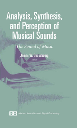 analysis-synthesis-and-perception-of-musical-sounds.-the-sound-of-music-springer-james-beauchamp-2006-.pdf