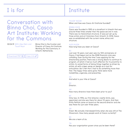 I is for Institute — ICA Philadelphia | Conversation with Binna Choi, Casco Art Institute: Working for the Commons