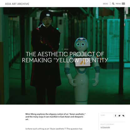 The Aesthetic Project of Remaking “Yellow” Identity