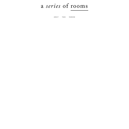 A Series Of Rooms