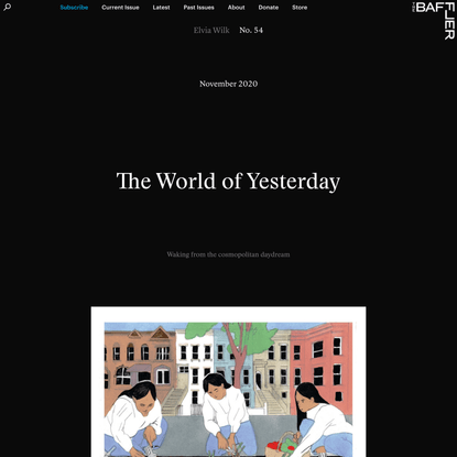 The World of Yesterday | Elvia Wilk