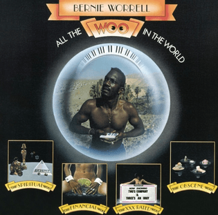 Bernie Worrell - All The Woo In The World 