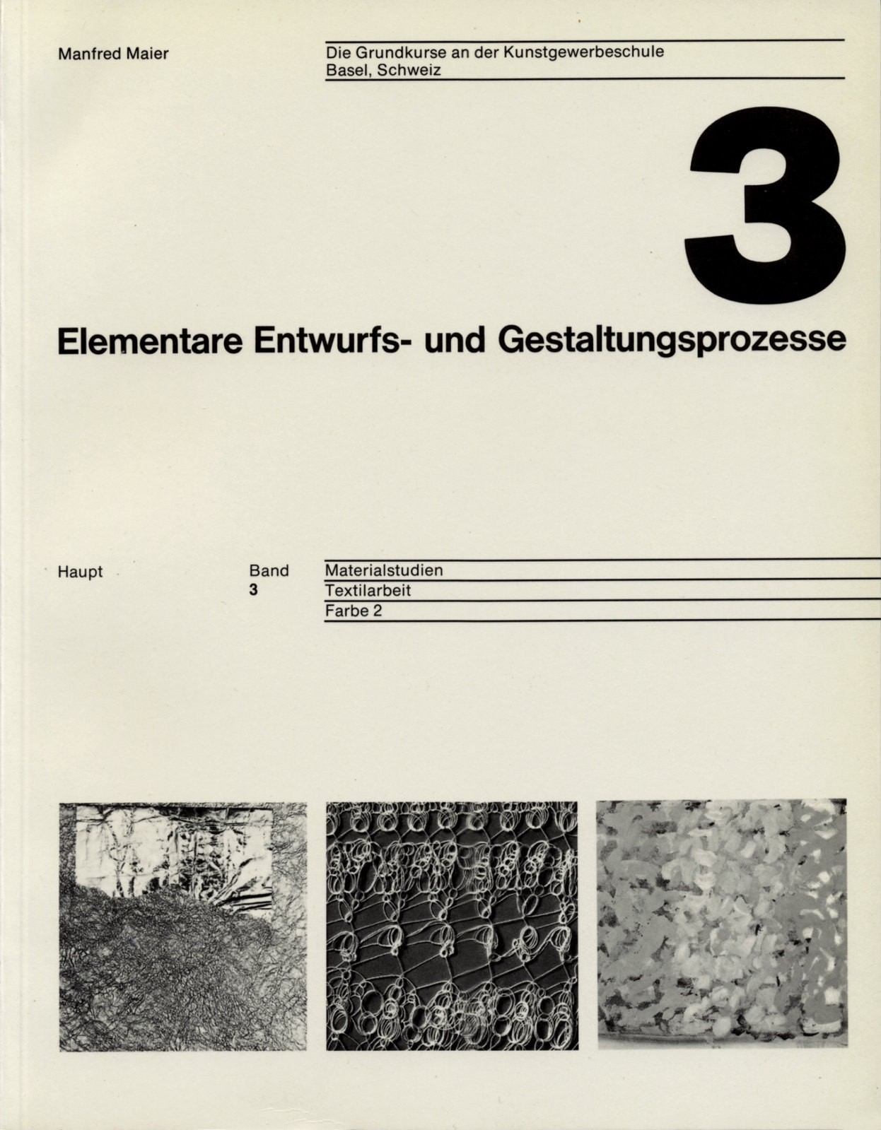 Wolfgang Weingart / Verlag Paul Haupt / Elementare Entwurfs- und Gestaltungsprozesse / Volume 3 / Cover / 1977