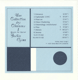 Yoshio Ojima ‎– Une Collection Des Chaînons I: Music For Spiral