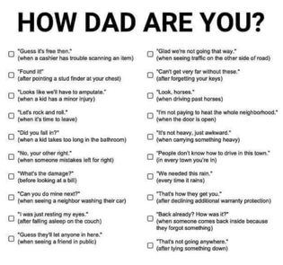 How dad are you?