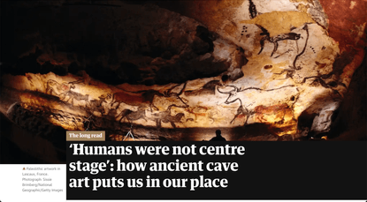 ‘Humans were not centre stage’: how ancient cave art puts us in our place | Art | The Guardian