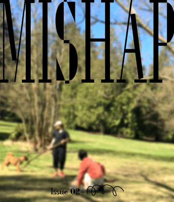 Issue 02 - Mishap
