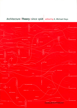 hays-architecture-theory-since-1968.pdf