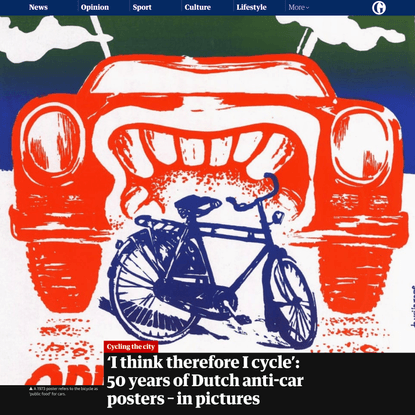 ‘I think therefore I cycle’: 50 years of Dutch anti-car posters – in pictures