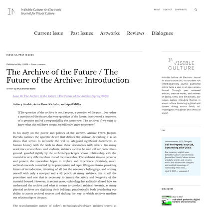 The Archive of the Future / The Future of the Archive: Introduction
