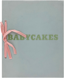 ED RUSCHA, Babycakes With Weights.