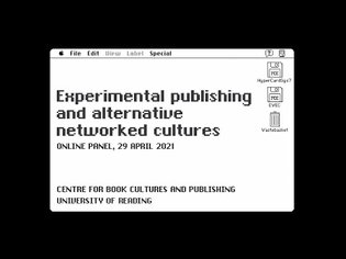 Panel Discussion: Experimental publishing and alternative networked cultures