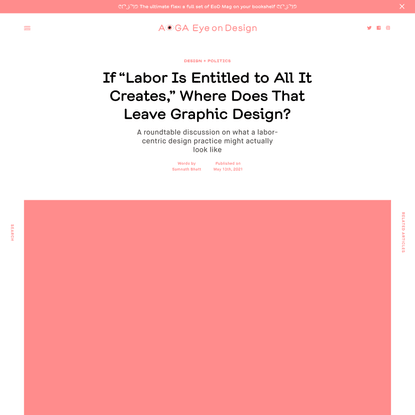 If “Labor Is Entitled to All It Creates,” Where Does That Leave Graphic Design?