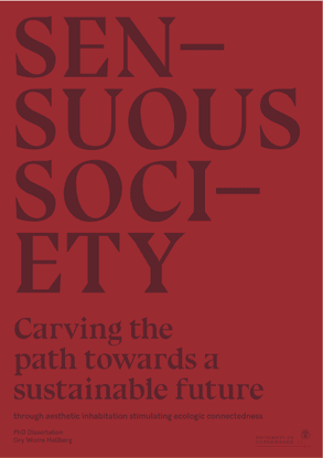 Sensuous Society – Carving the path towards a sustainable future