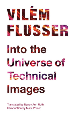 into-the-universe-of-technical-images-by-vilem-flusser-z-lib.org-.pdf
