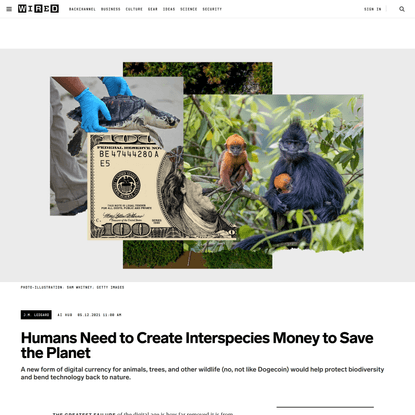 Humans Need to Create Interspecies Money to Save the Planet