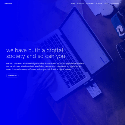 e-Estonia - We have built a digital society and so can you