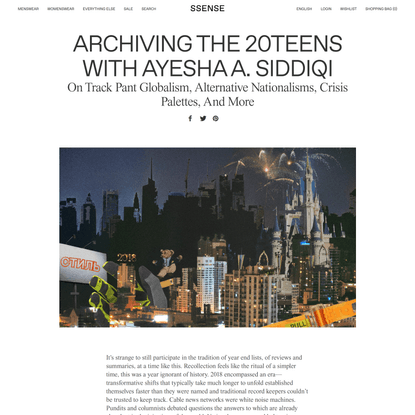 Archiving The 20teens With Ayesha A. Siddiqi