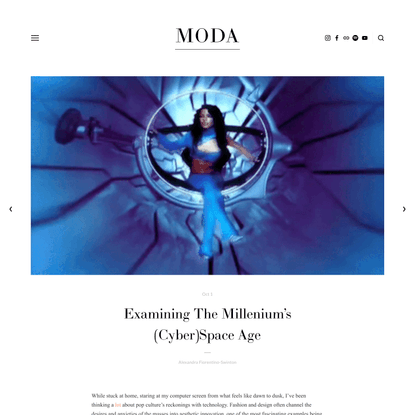 Examining The Millenium’s (Cyber)Space Age — MODA